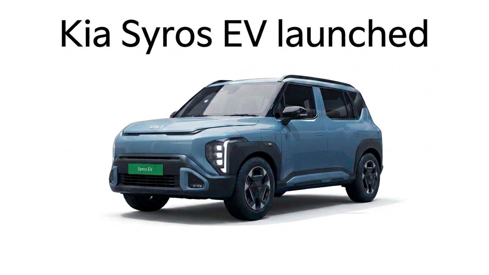 Kia Syros EV launched at ₹13.49 lakh: seven variants, two batteries decoded