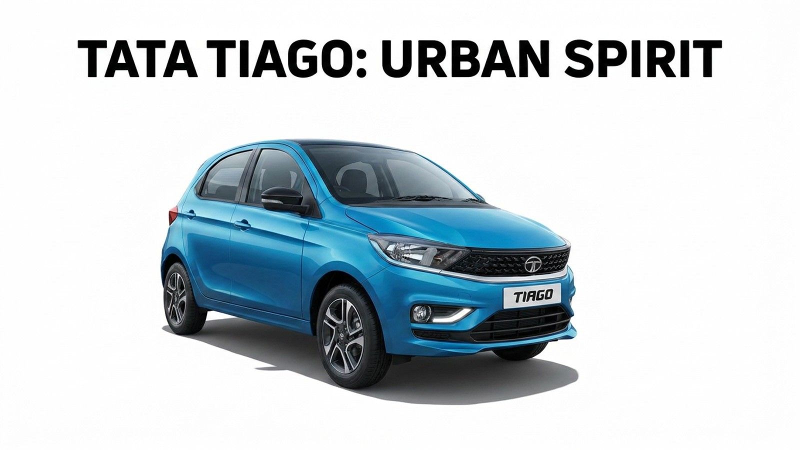 2026 Tata Tiago: Petrol or CNG? Trim-by-trim guide, ₹4.70–8.55 lakh