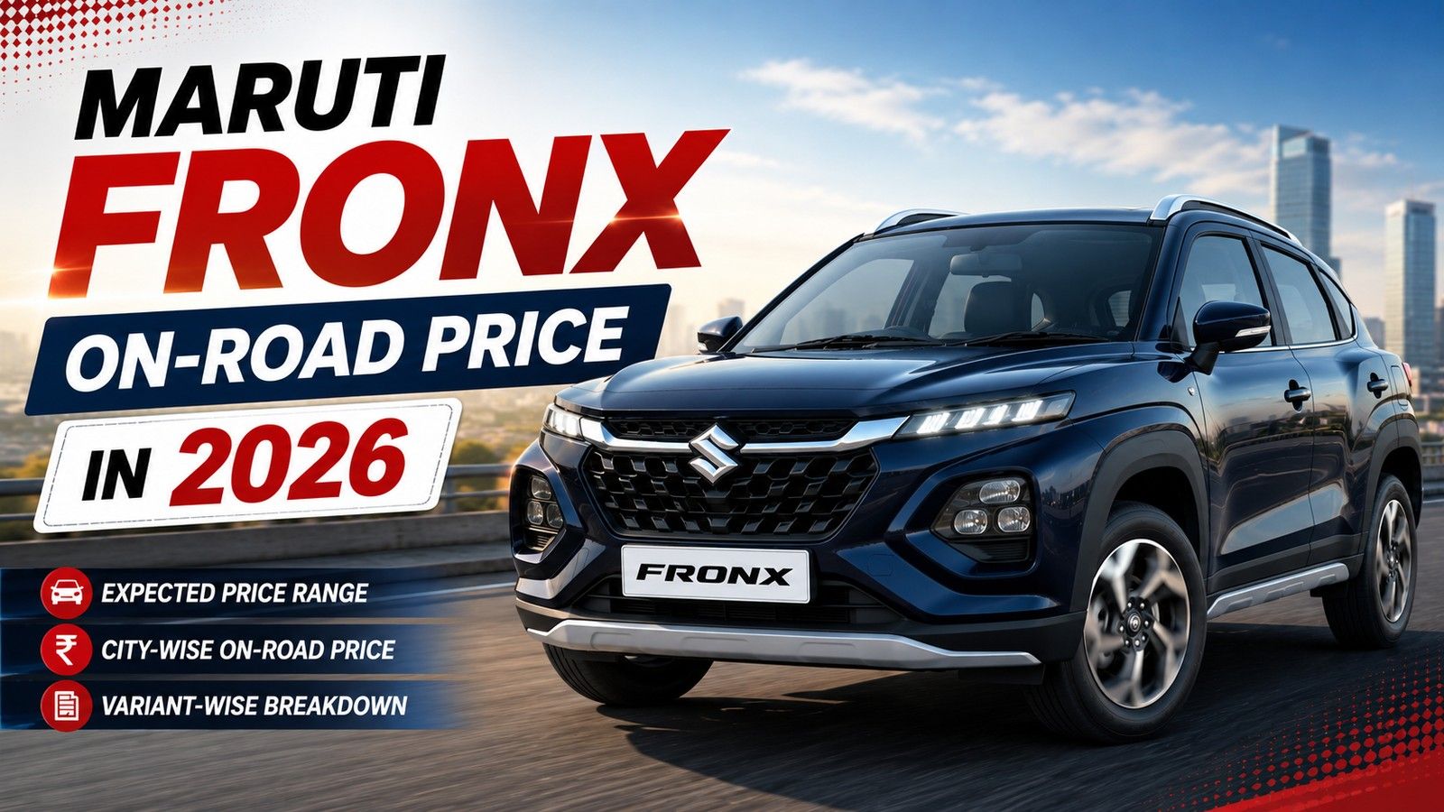 Maruti Fronx On-Road Price in 2026: CNG, Turbo, Mileage and the Best Variant to Buy
