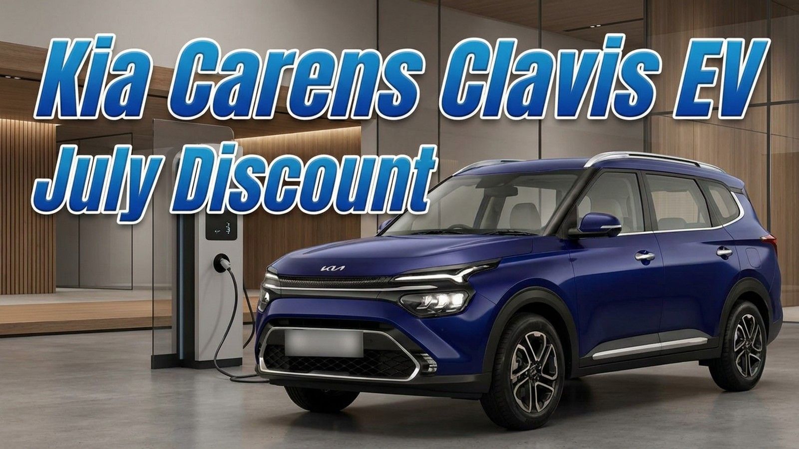 Kia Carens Clavis EV gets up to ₹1.75 lakh off in July 2026